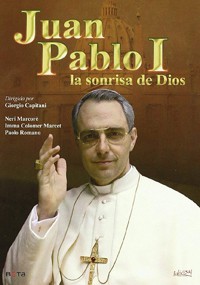 Juan Pablo I: La sonrisa de Dios (2006)