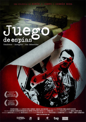 Juego de espías (Canfranc-Zaragoza-San Sebastián) (2013)