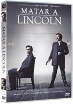 Matar a Lincoln (2013)
