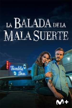 La balada de la mala suerte (2020)