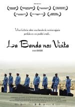 La banda nos visita (2007)