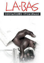 La-Bàs: Educazione criminale