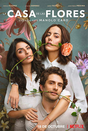 La casa de las flores (2018)