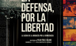 La defensa, por la libertad