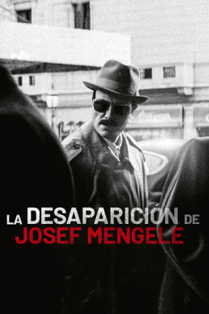La desaparici&oacute;n de Josef Mengele