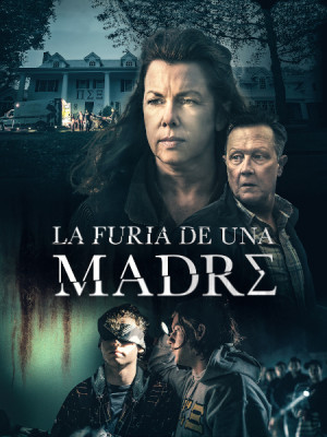 La furia de una madre