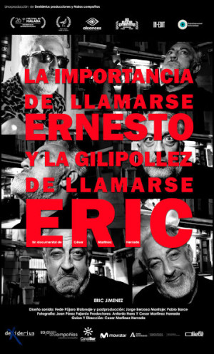 La importancia de llamarse Ernesto y la gilipollez de llamarse Eric