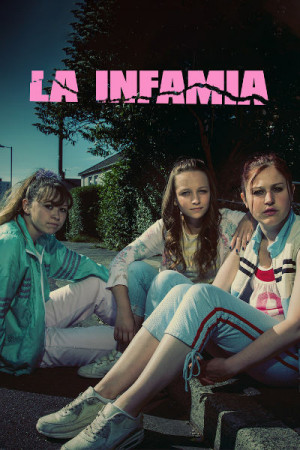 La infamia (2017)