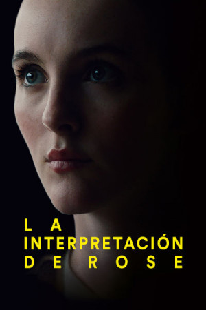La interpretación de Rose (2019)