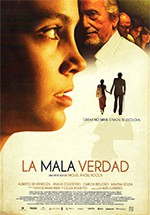 La mala verdad (2011)