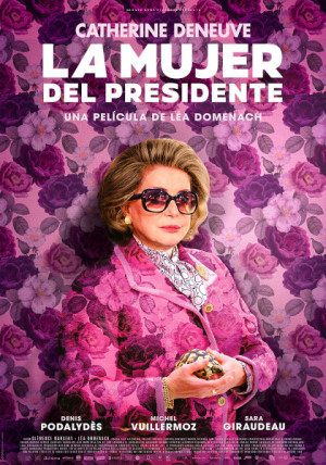 La mujer del presidente (2023)