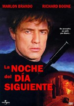 La noche del día siguiente