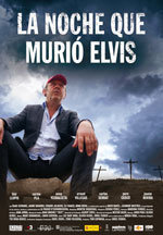 La noche que murió Elvis (2010)