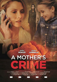 La renuncia de una madre (2017)