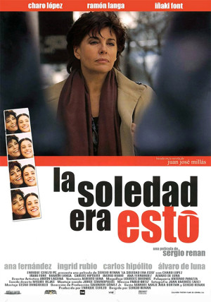 La soledad era esto