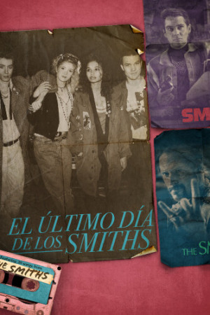 El último día de los Smiths (2021)