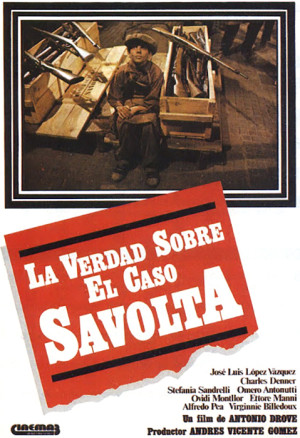 La verdad sobre el caso Savolta (1980)