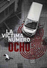 La víctima número 8