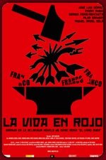 La vida en rojo (2008)