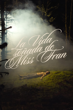 La vida soñada de Miss Fran (2023)