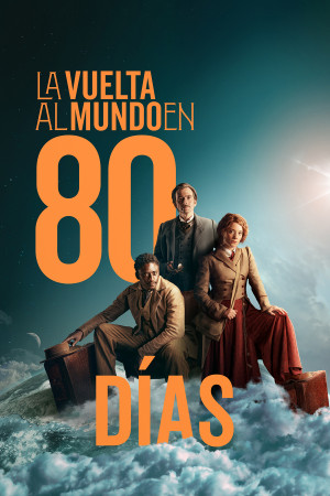 La vuelta al mundo en 80 días (2021)
