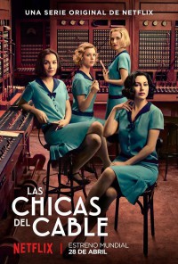 Las chicas del cable (2017)