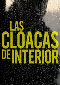 Las cloacas de interior (2017)