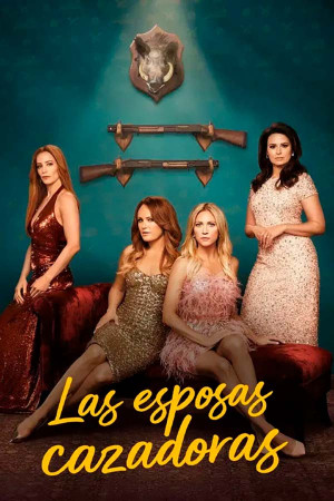 Las esposas cazadoras