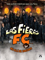 Las Fieras F.C. 5: Más allá del horizonte