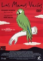 Las manos vacías (2003)