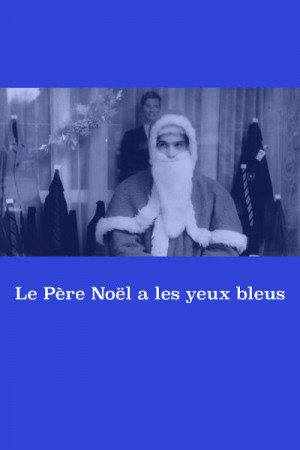 Le père Noël a les yeux bleus (1966)