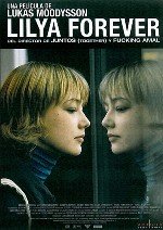 Lilya Forever (2002)