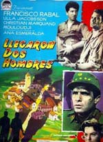 Llegaron dos hombres