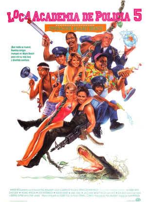 Loca academia de policía 5: Operación Miami Beach (1988)