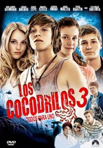 Los Cocodrilos 3: Todos para uno (2011)