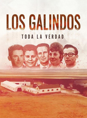Los Galindos, toda la verdad (2024)