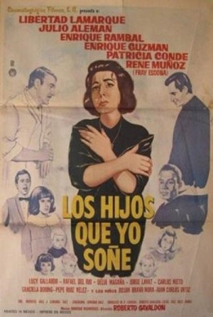 Los hijos que yo so&ntilde;&eacute;