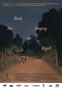 Los pájaros cantan en Kigali (Birds Are Singing in Kigali) (2017)