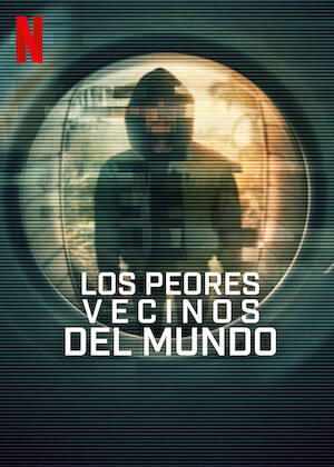El peor vecino imaginable