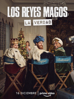 Los Reyes Magos: La verdad (2022)