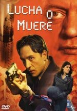 Lucha o muere (2003)