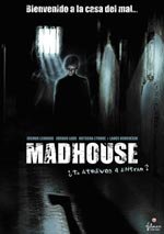 Madhouse