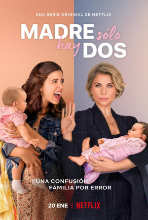 Madre sólo hay dos (2021)