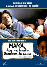 Mamá, hay un hombre blanco en tu cama (1989)