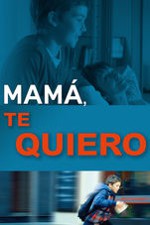 Mamá, te quiero (2016)