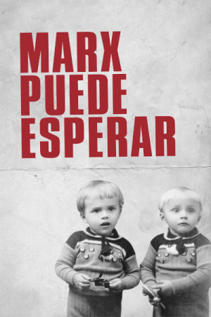 Marx puede esperar (2021)