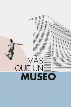 Más que un museo (2024)