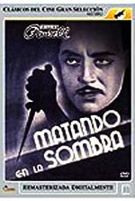Matando en la sombra