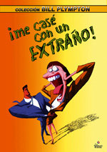 ¡Me casé con un extraño!