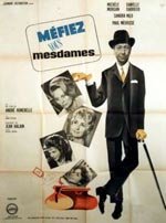Méfiez-vous, mesdames!